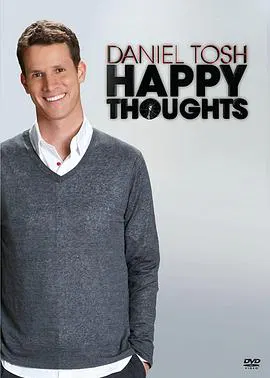 【喜剧片】Daniel Tosh： Happy Thoughts